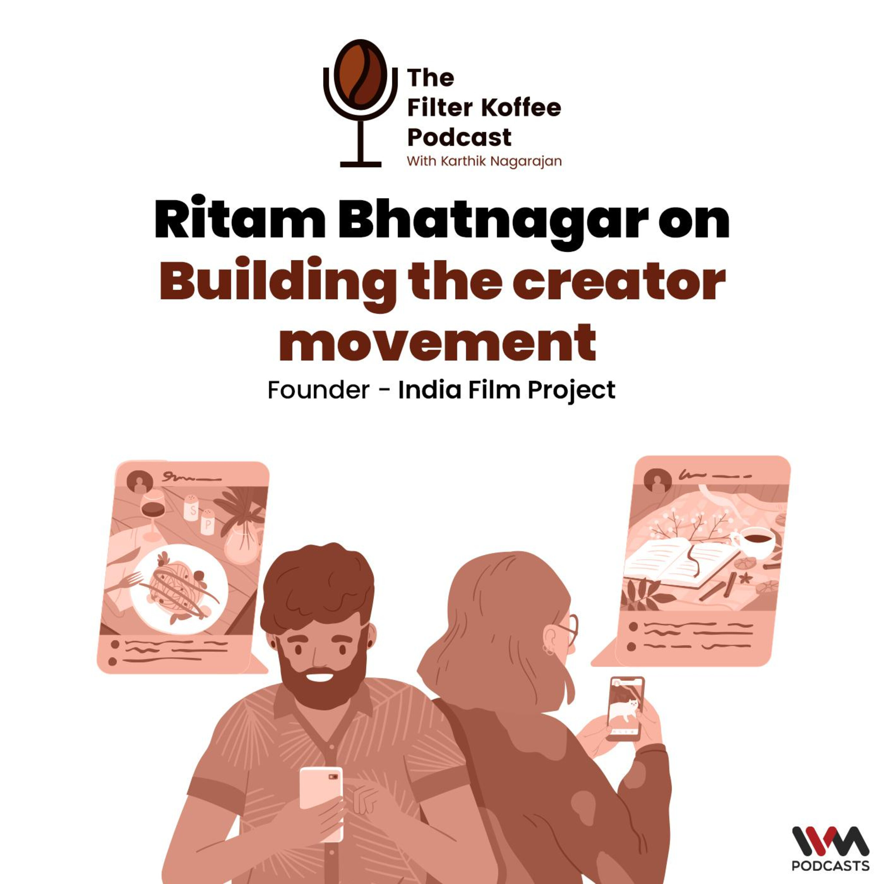 Ritam Bhatnagar on building the creator movement