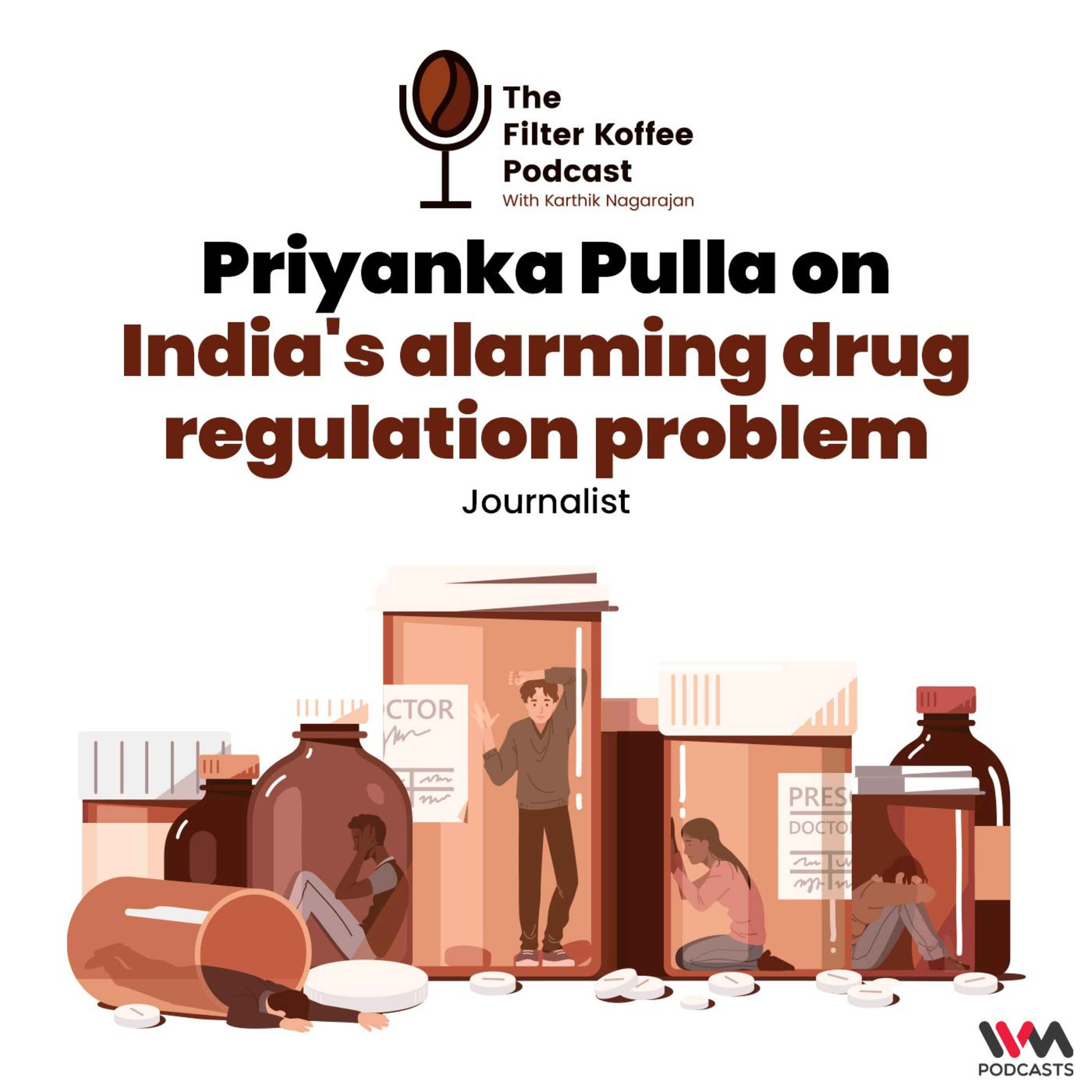 Priyanka Pulla on India's alarming drug regulation problem