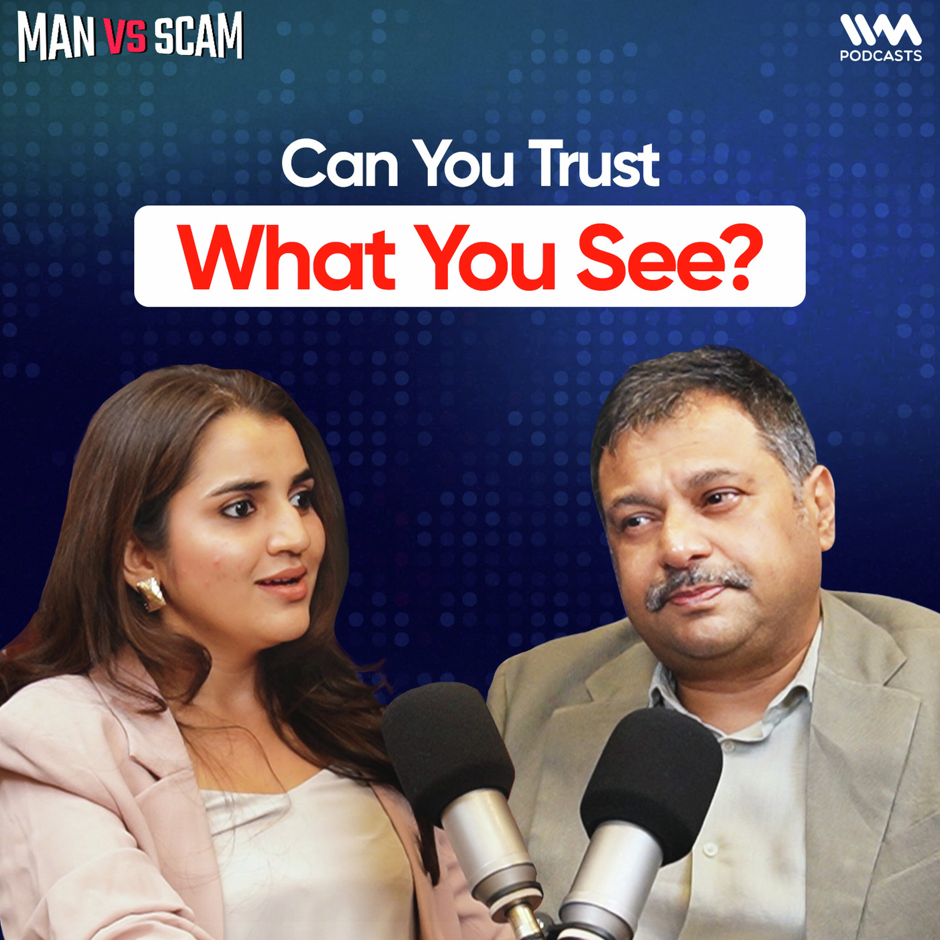 Ep #2 | Can You Trust What You See? ft. Brijesh Singh and Utkarshica Srivastava episode artwork