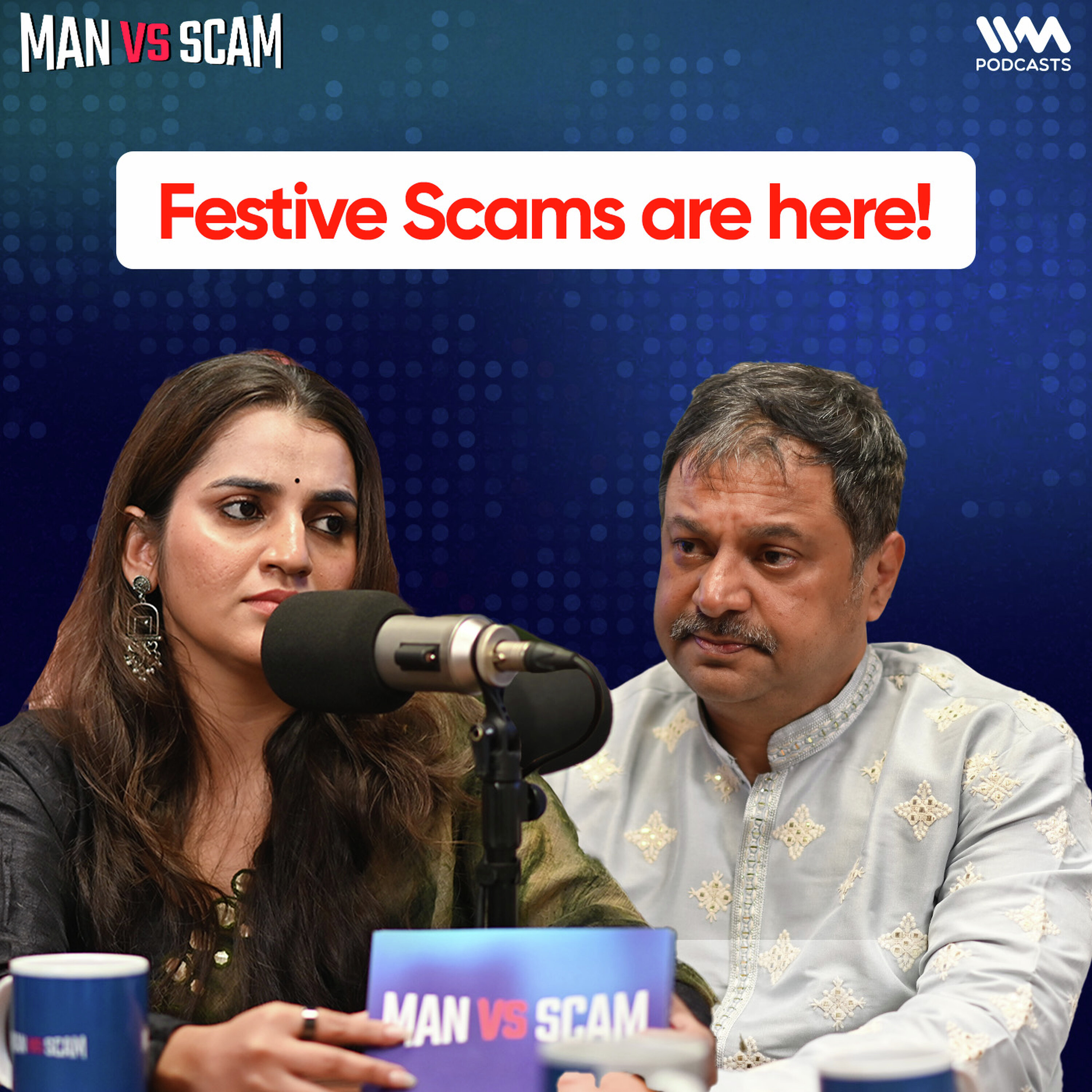 Ep #8 | Festive & Wedding Season Scams You MUST Avoid |Fake Deals & OTP Fraud | Man VS Scam