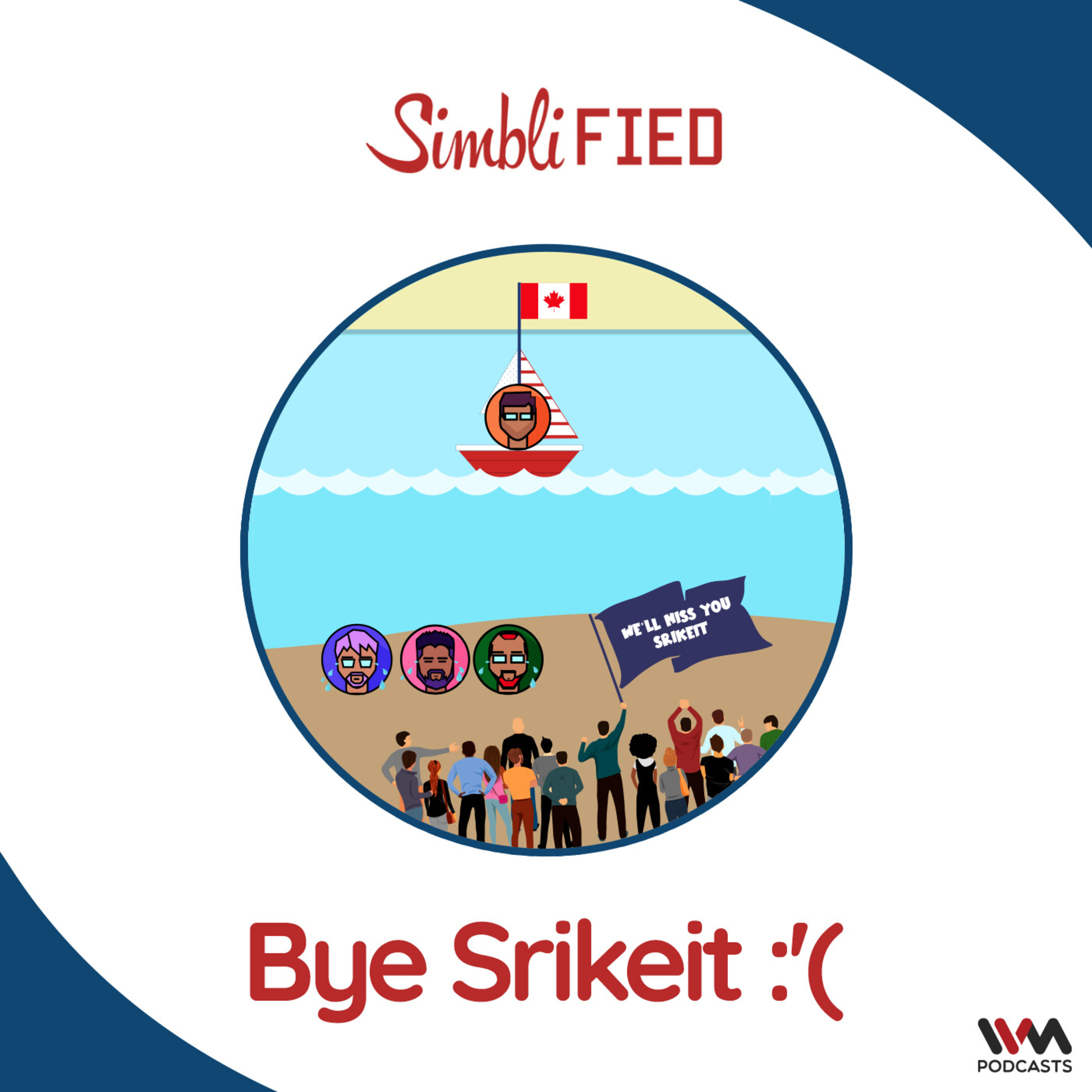 Bye Srikeit :'(