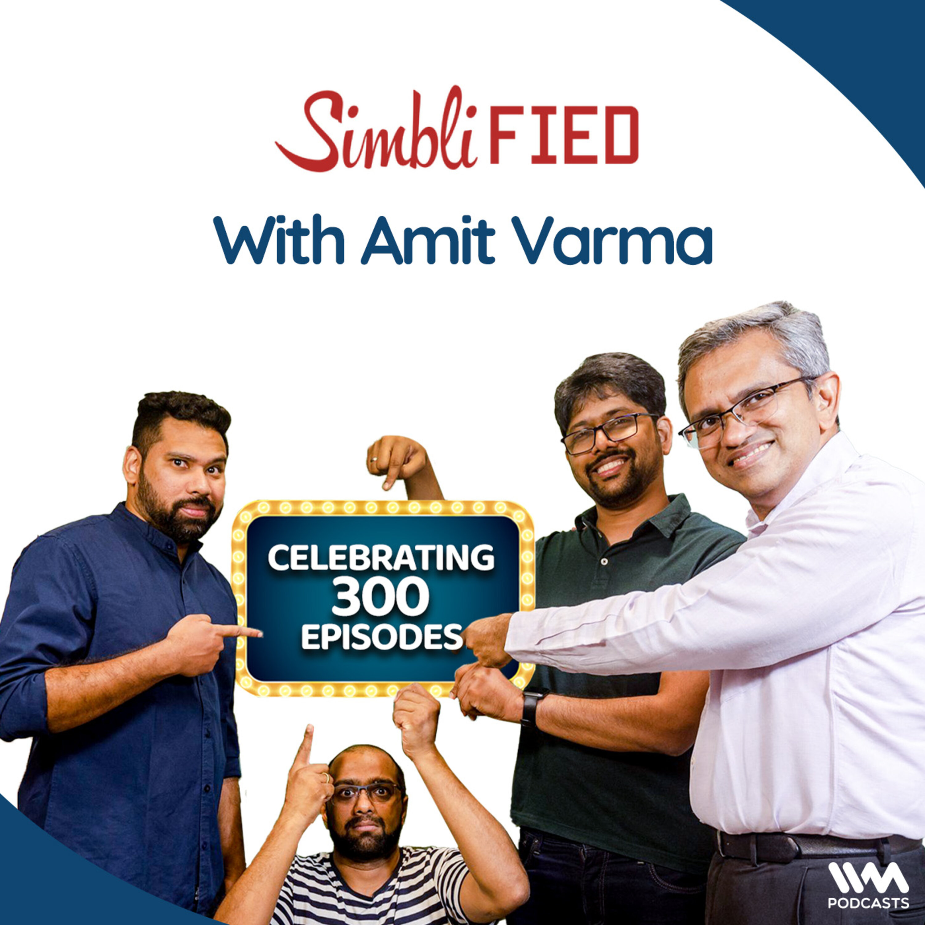 Celebrating 300 episodes, with Amit Varma