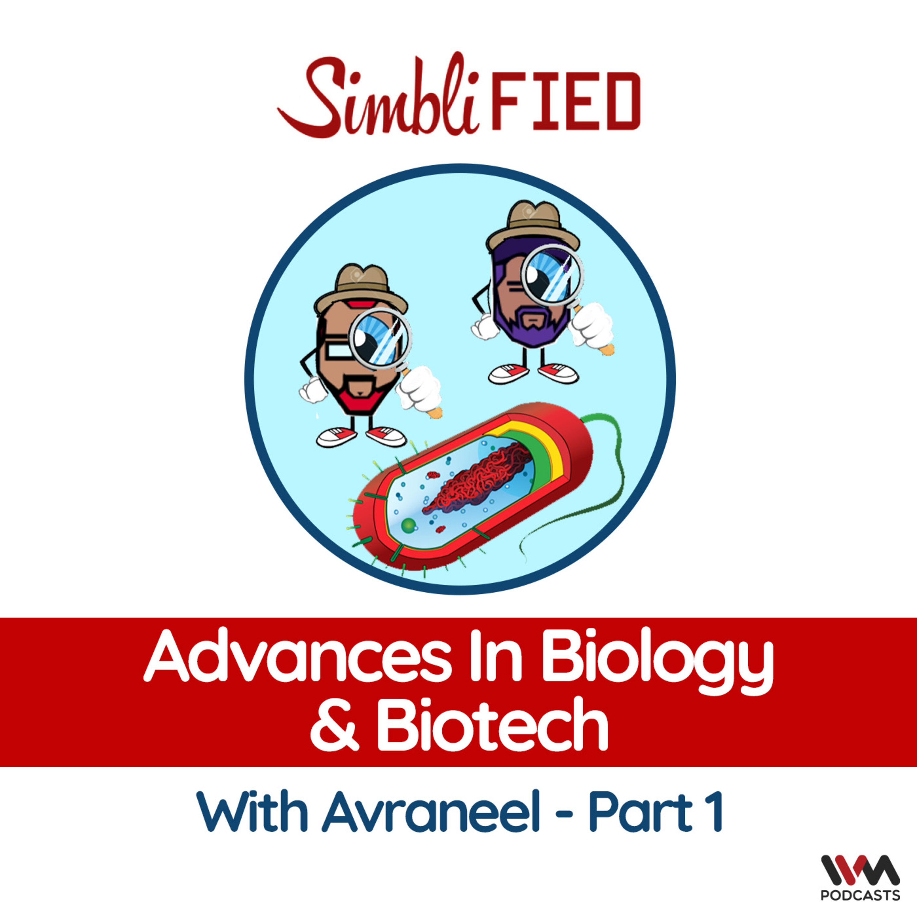 Advances in biology & biotech: With Avraneel Part 1