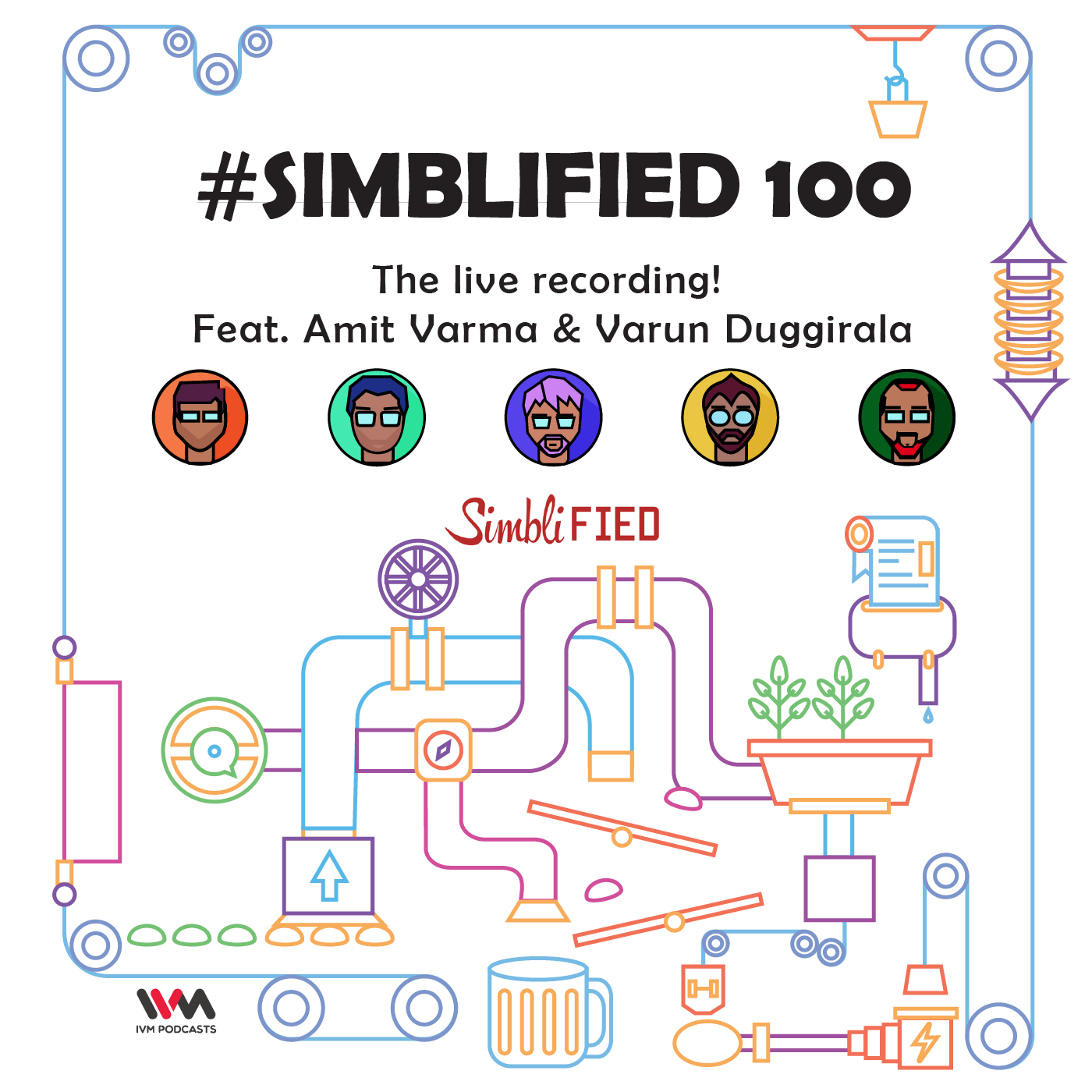 Ep. 100: #Simblified100 the Live Recording feat. Amit Varma and Varun Duggirala