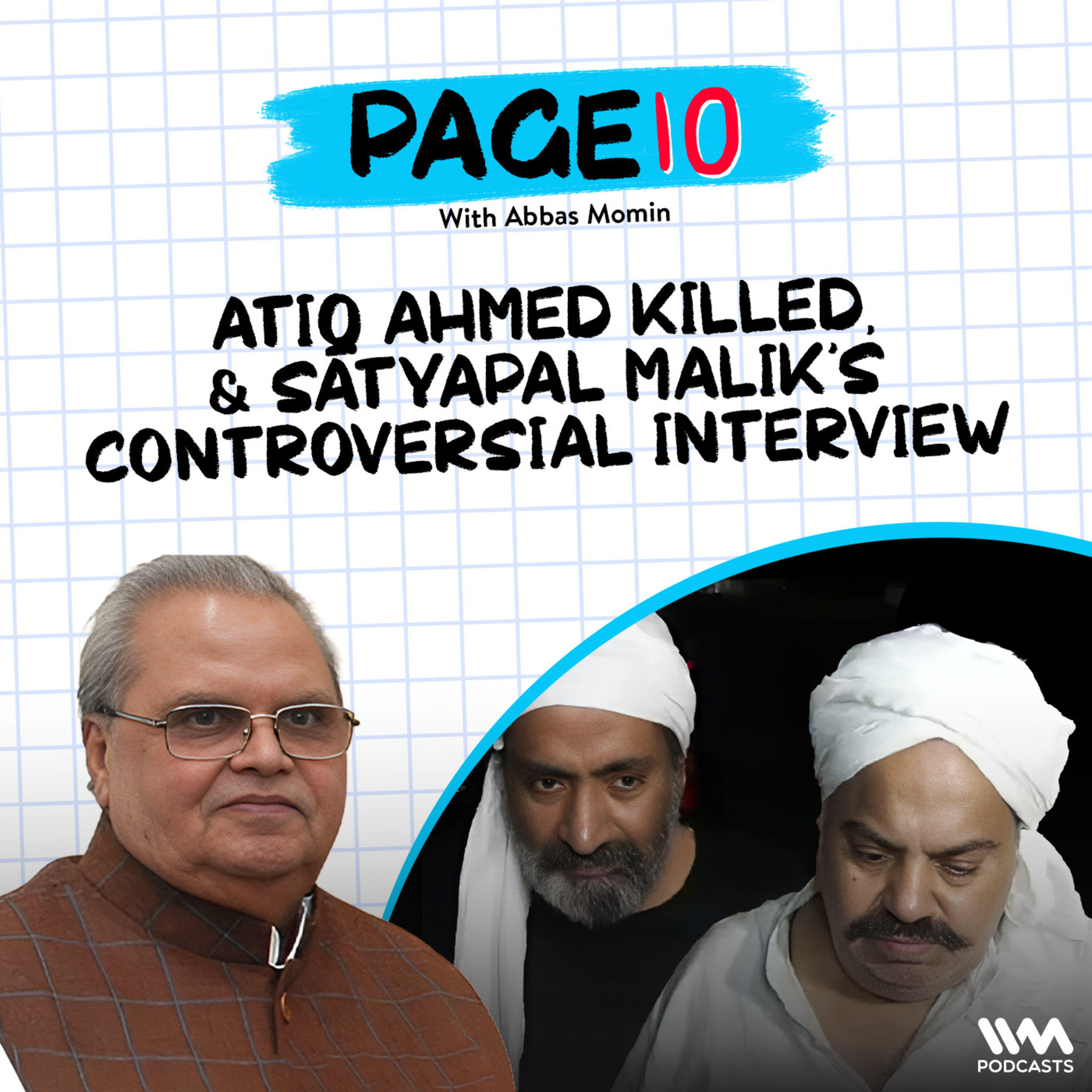 Page 10 : Atiq Ahmed Killed, Bournvita vs Influencer& Satyapal Malik's Controversial Interview
