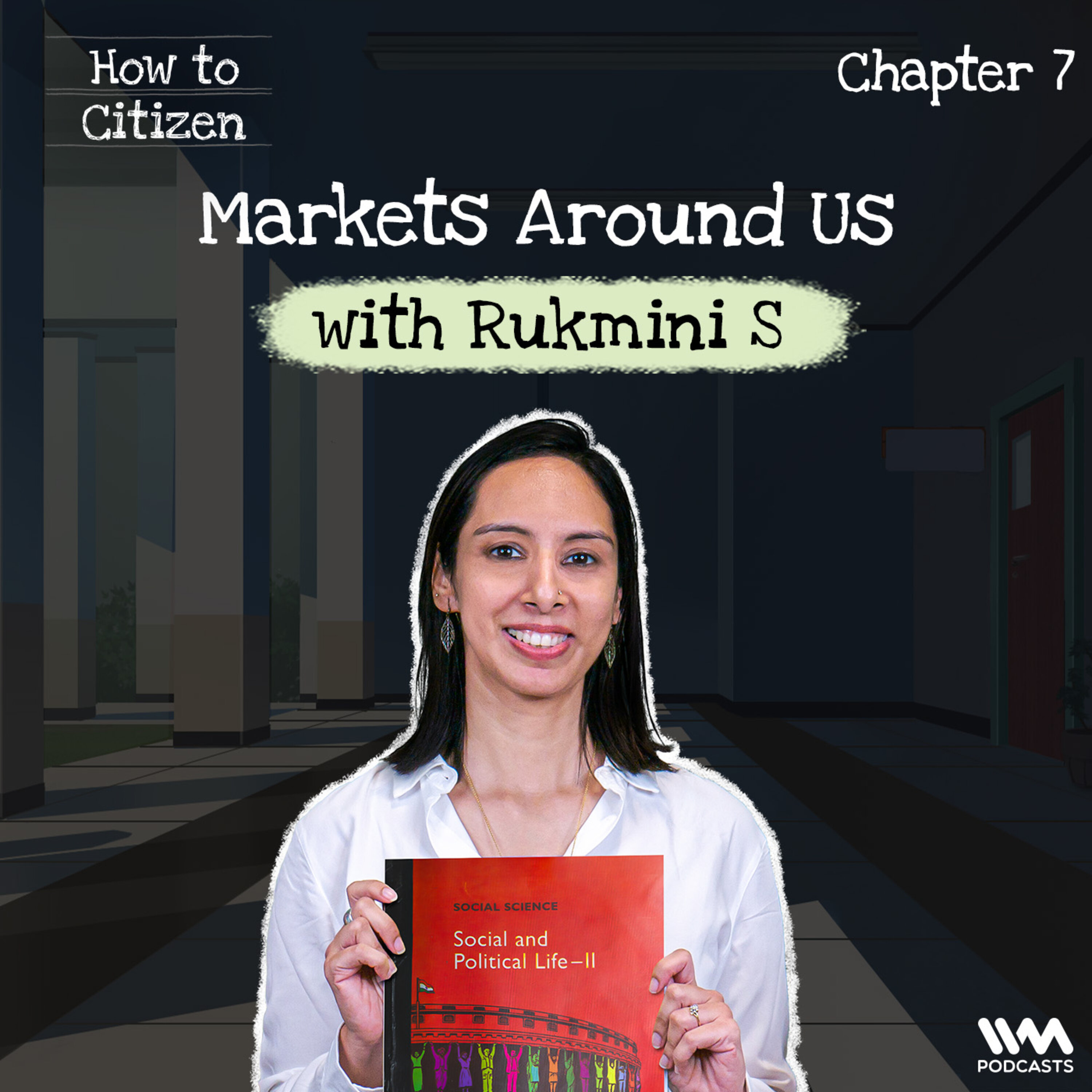 Markets around us with Rukmini S | How To Citizen