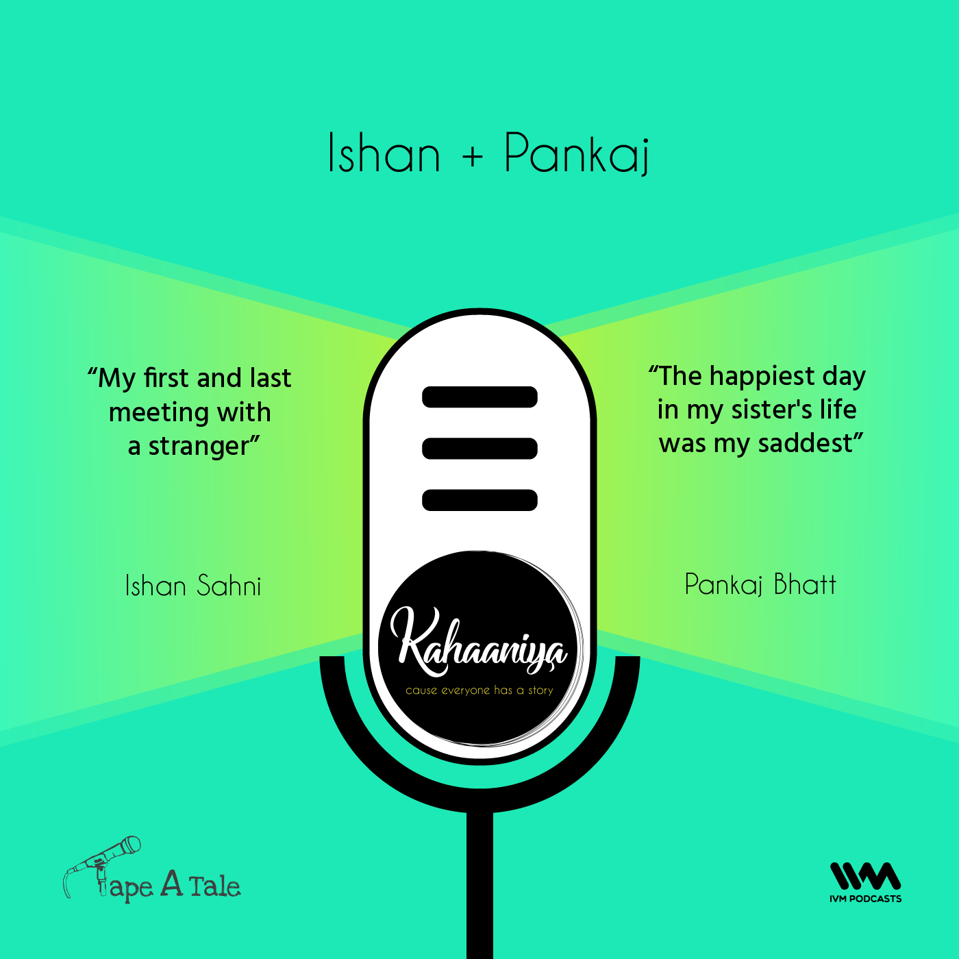 Ep. 19: Ishan + Pankaj