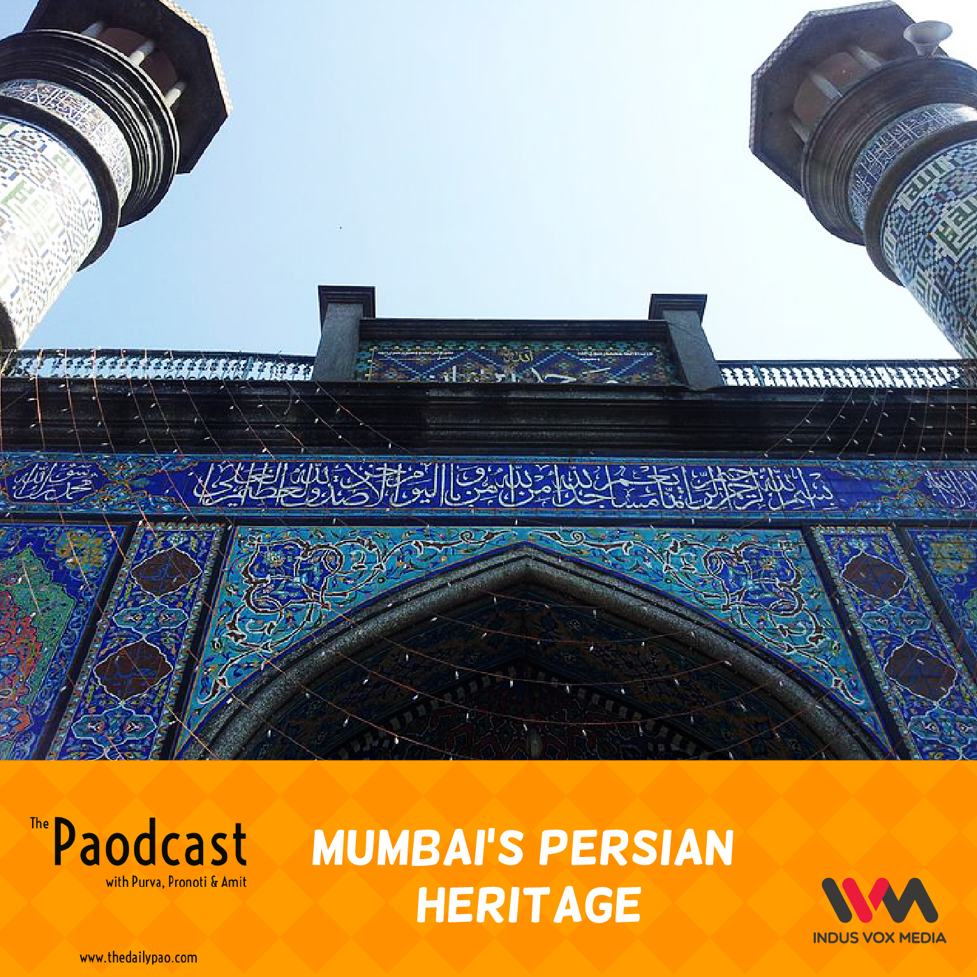 Ep. 58: The Persian Heritage of Mumbai