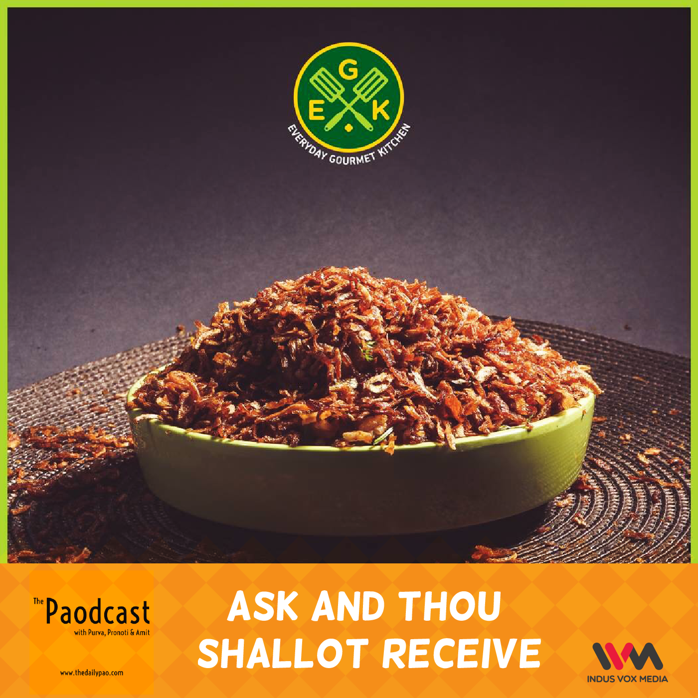 Ep. 94: Ask And Thou Shallot Receive