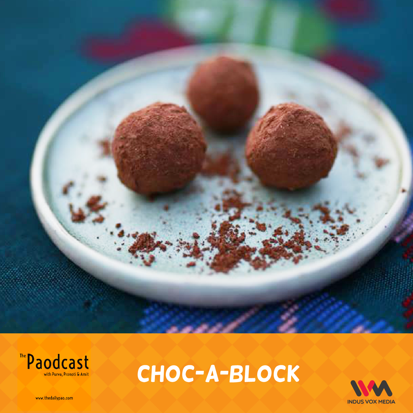 Ep. 72: Choc-A-Block