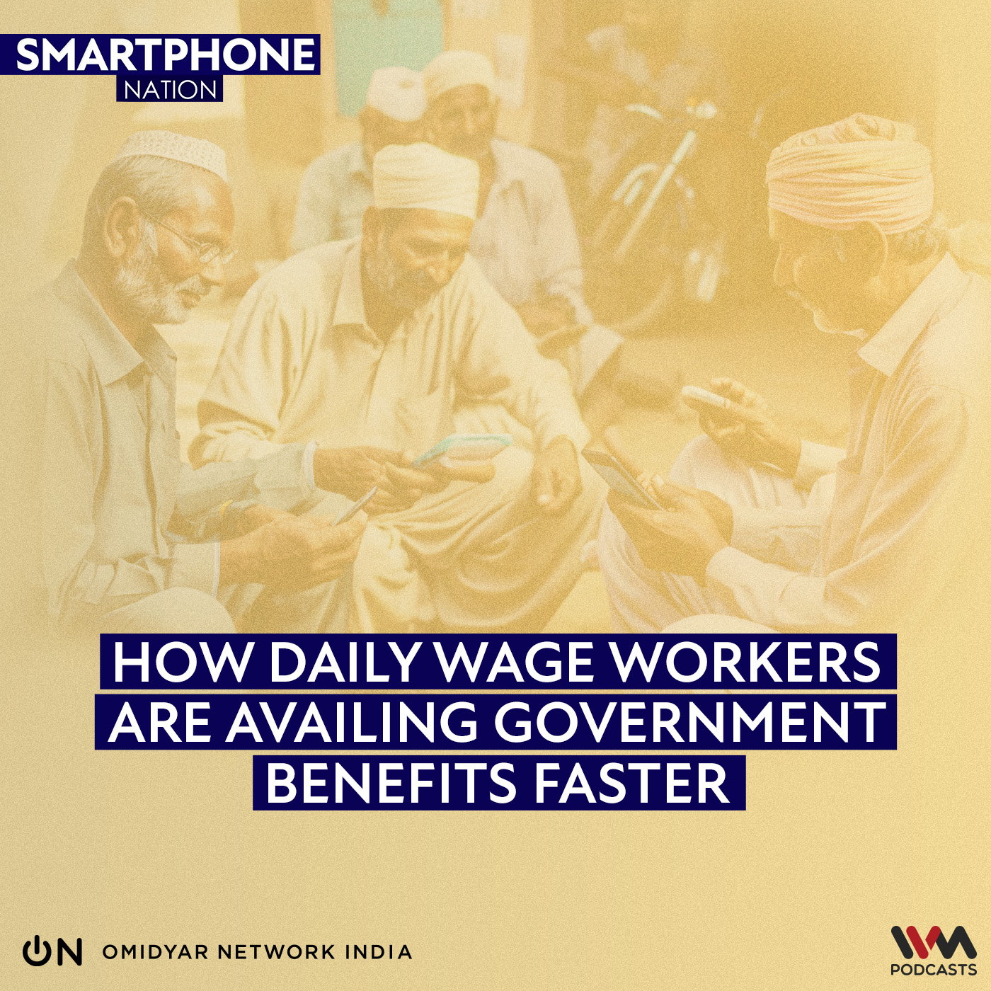 How Daily Wage Workers are Availing Government Benefits Faster episode artwork