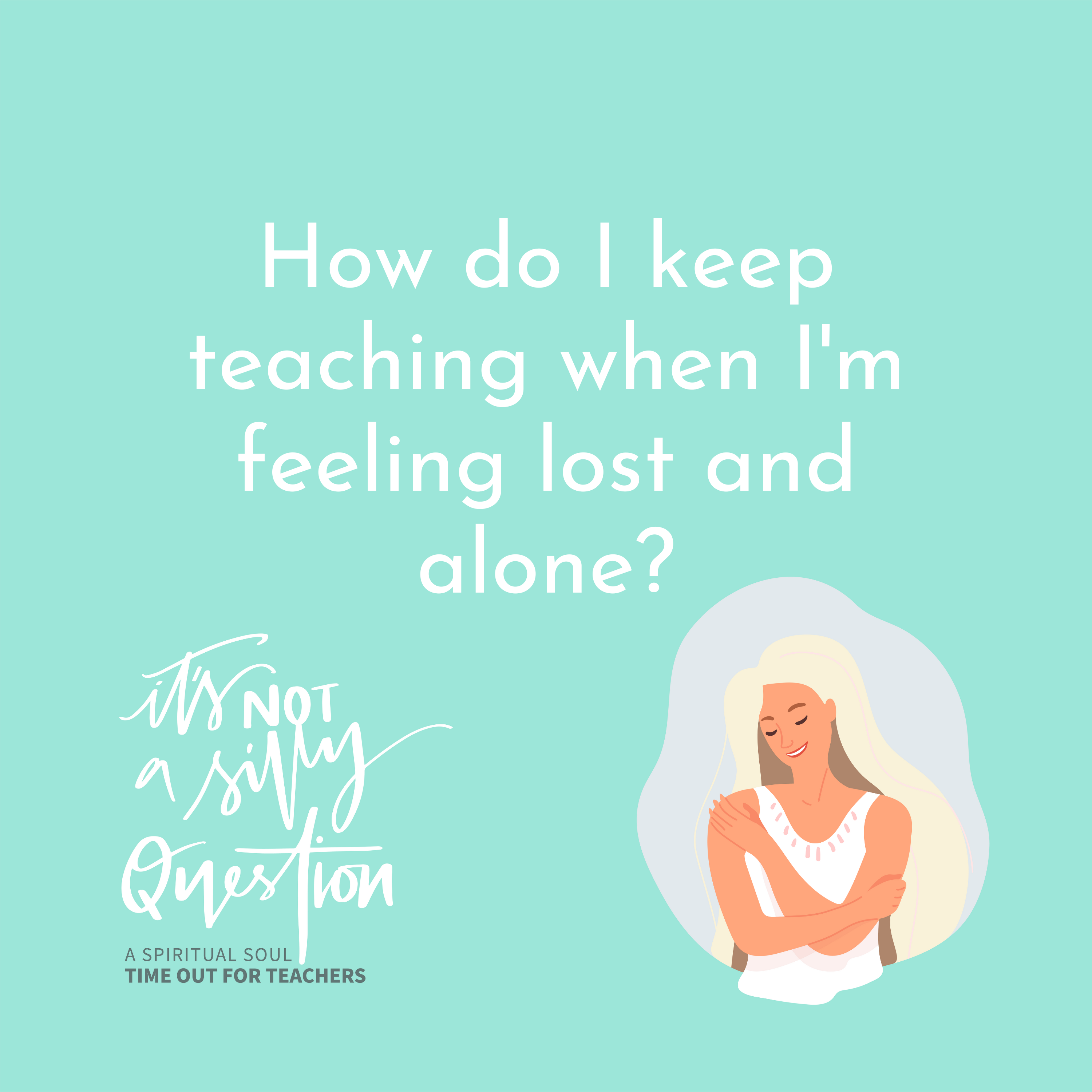 It\'s NOT a Silly Question