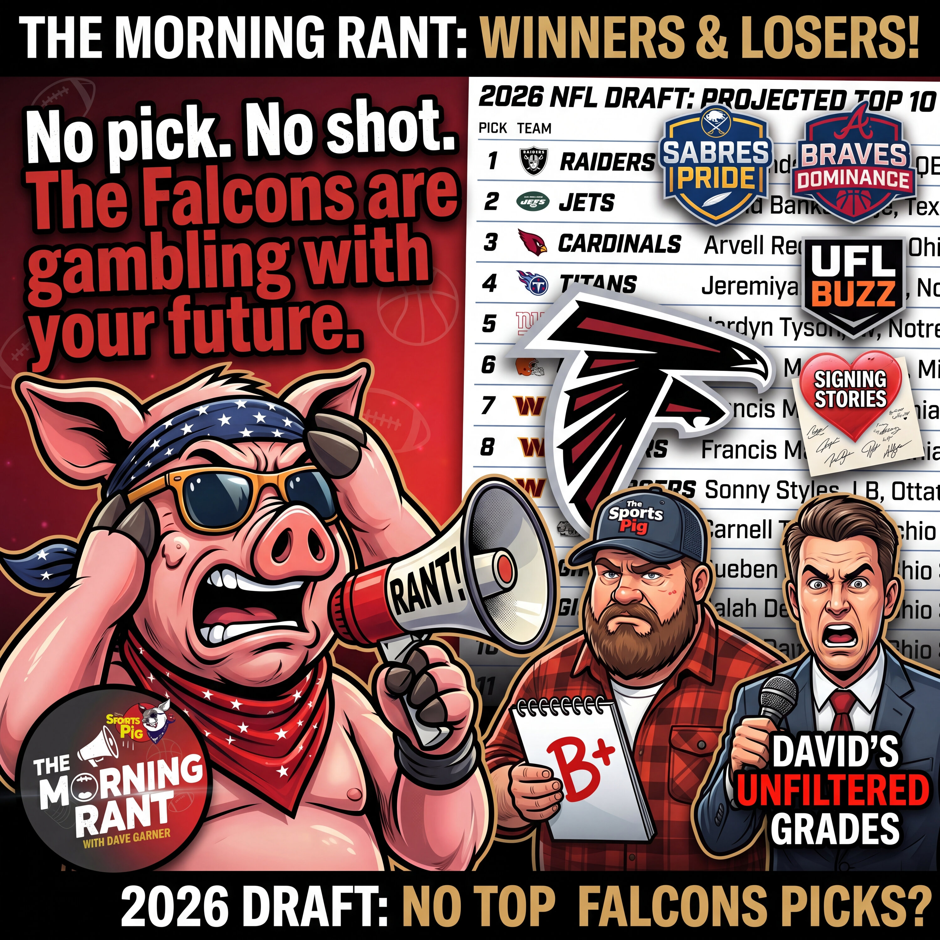 The Morning Rant with Dave Garner | Falcons Draft Drama: Average or Awesome? Winners & Losers Exposed! episode artwork