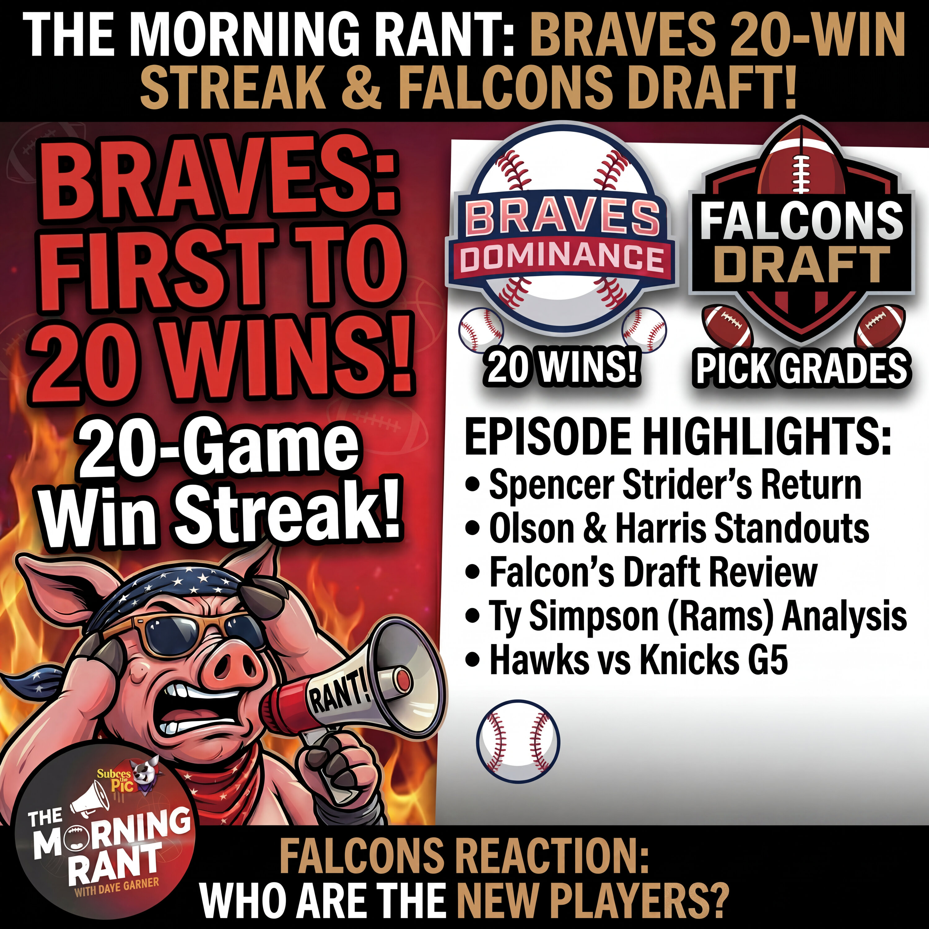 The Morning Rant with Dave Garner | Rally Towel Tuesday | Braves Explode to 20 Wins First in MLB – Can They Sustain It? episode artwork