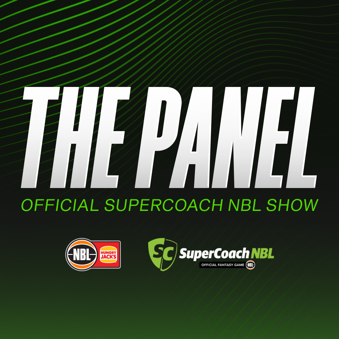 The Panel - Episode 8: The Official SuperCoach NBL Show