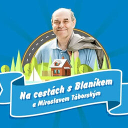 Na cestách s BLANÍKEM a Miroslavem Táborským 17.11.2023