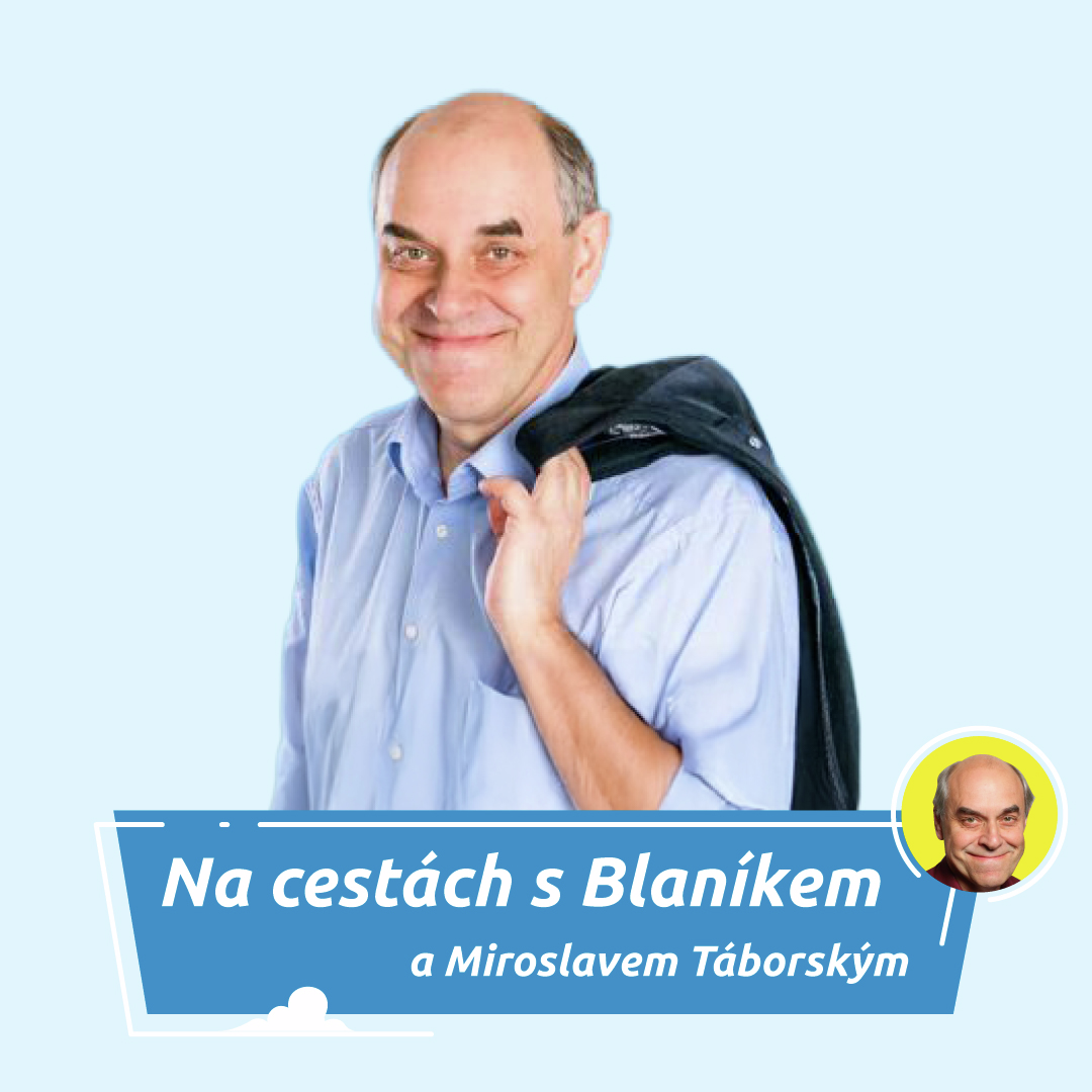 Na cestách s BLANÍKEM a Miroslavem Táborským-3.10.2025