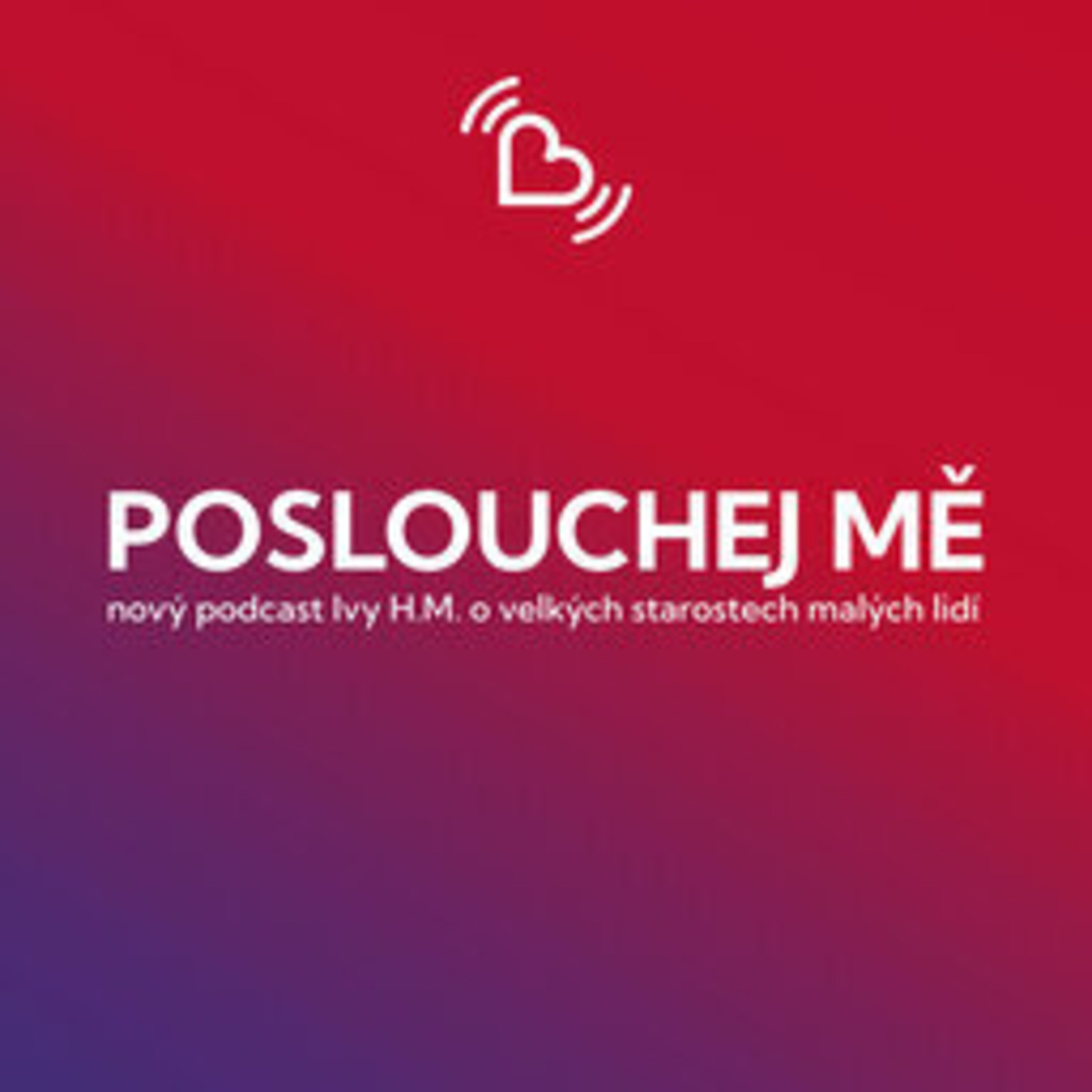 Poslouchej mě