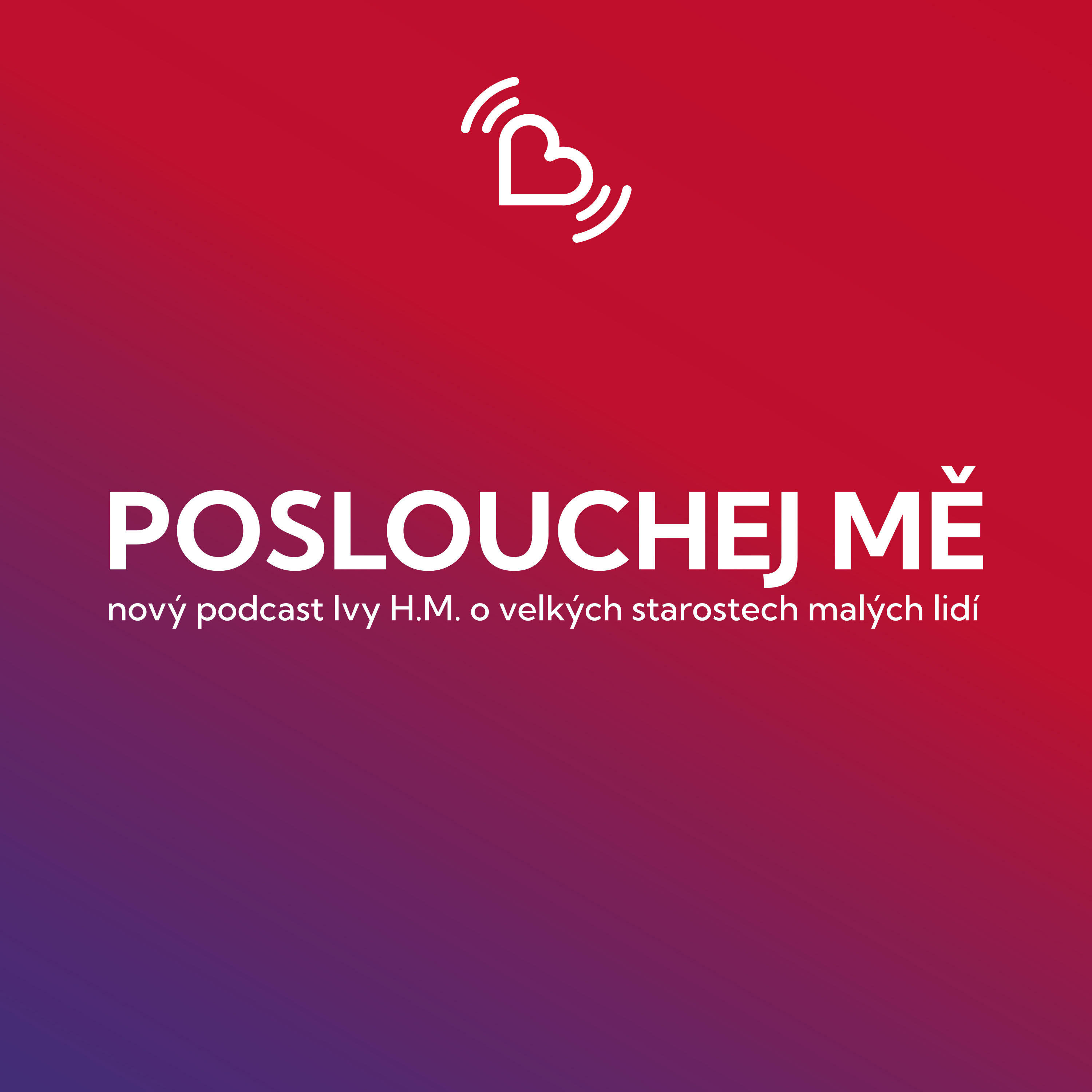 Poslouchej mě