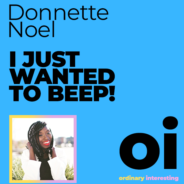 I Just Wanted to Beep! ft. Donnette Noel