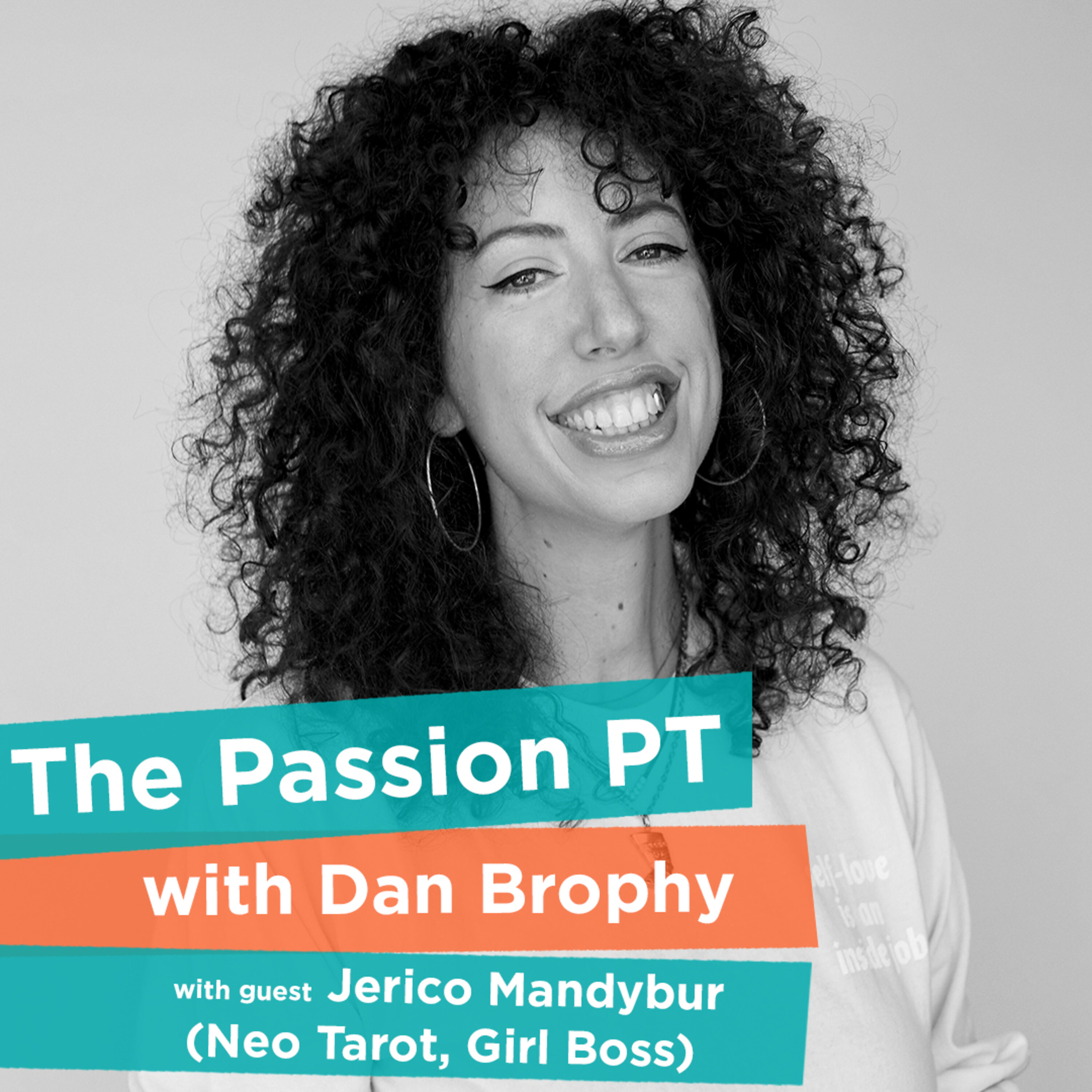 'The Practical Magic of Balancing Self Care & Career' with Jerico Mandybur (Neo Tarot, Girl Boss)