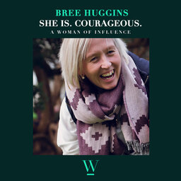 Women Of Influence - Bree Huggins