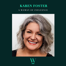 Women Of Influence - Karen Foster