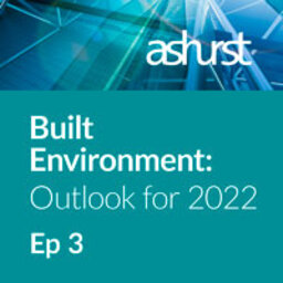 Episode 3: Built Environment: Outlook for 2022 - Construction