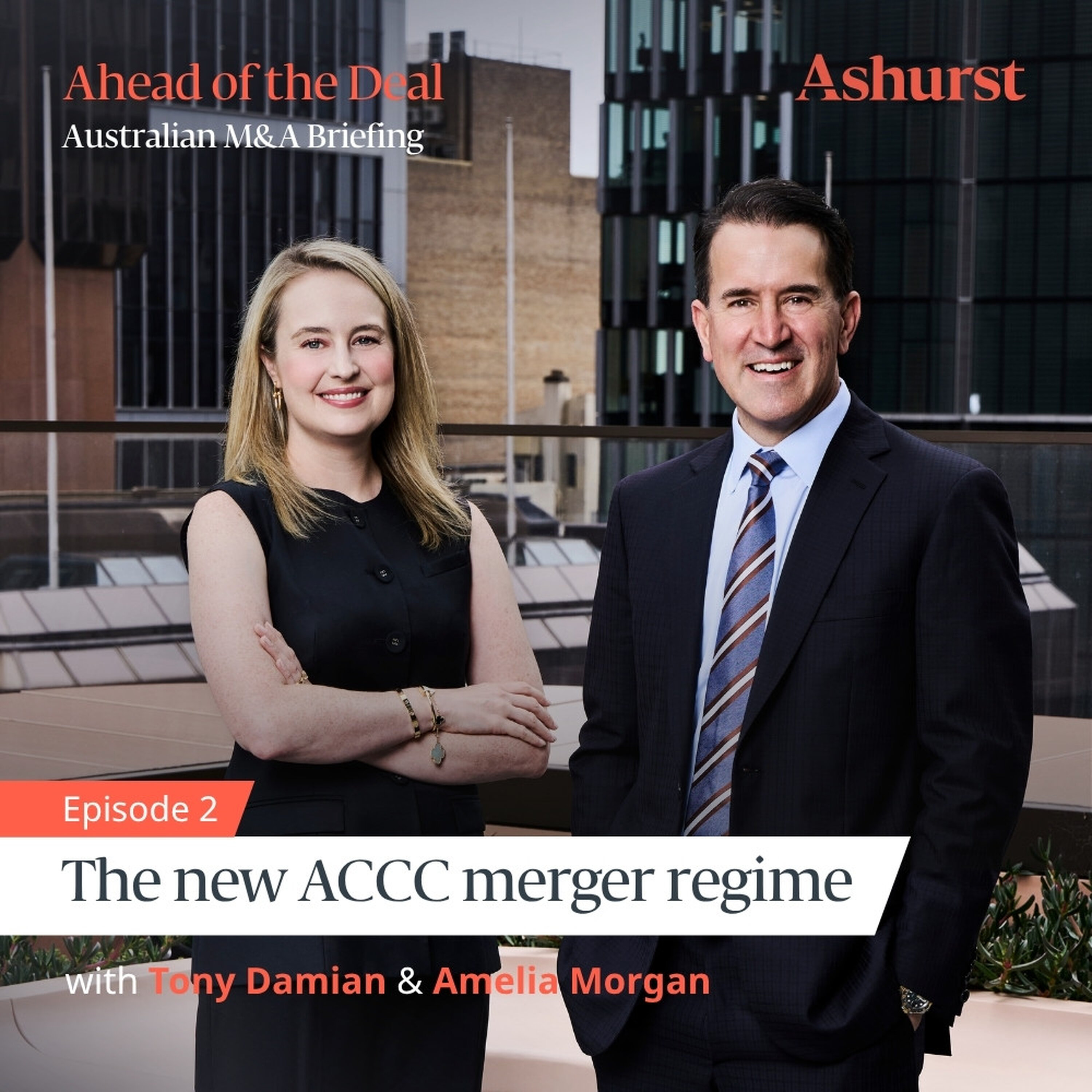Ahead of the Deal: The new ACCC merger regime episode artwork
