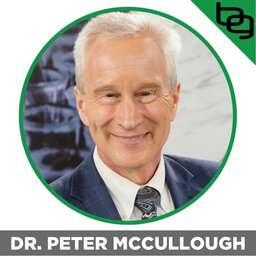Vaccines vs. Natural Immunity, Sudden Death In Athletes, The Best Early Treatment Of COVID, The Joe Rogan Vaccine Podcast, Can You Get COVID Twice & Much More With Dr. Peter McCullough.