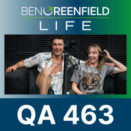 QA 463: The Ben & Jessa Greenfield AMA: Top Relationship & Marriage Tips, How Jessa Deals With Ben’s Crazy Biohacks, Dealing With An Imperfect Day & Much More!