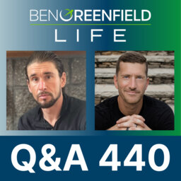 Q&A 440: The Ultimate Guide To Grip Strength & Longevity, Ben's Latest Parenting Tips, Movement Snacks, Cannabis For Sleep & Much More!