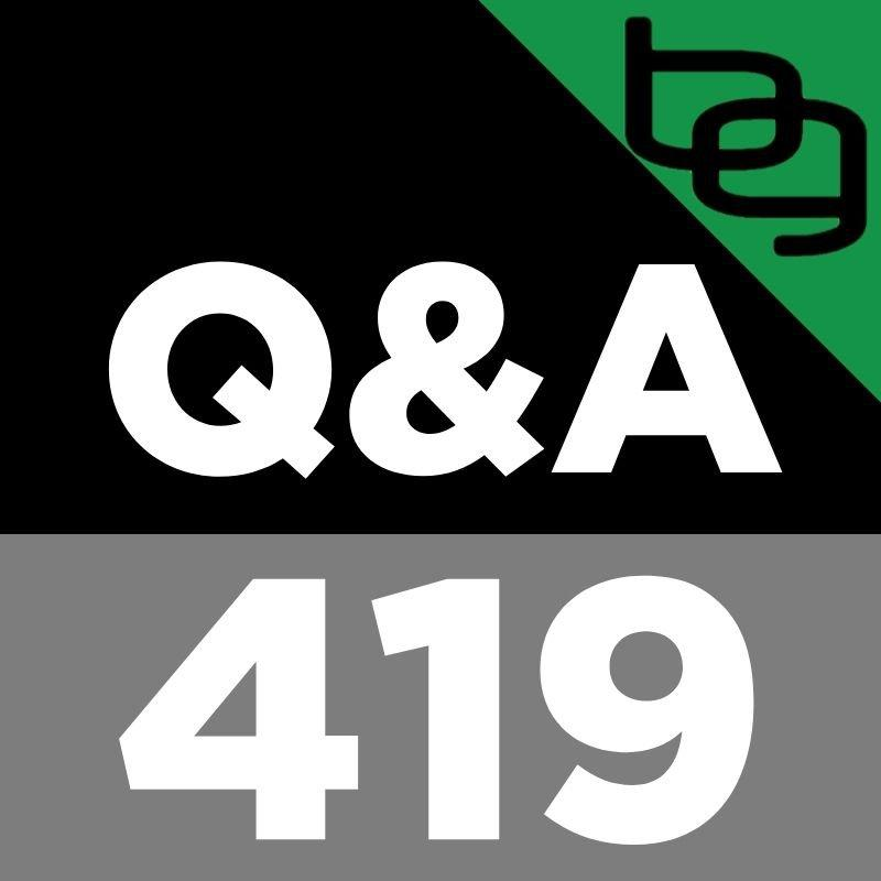 Q&A 419: A New Way To "Spot Reduce" Fat, Are Plant Anti-Nutrients Really That Bad, The Dark Side Of Daylight Savings Time & Much More.