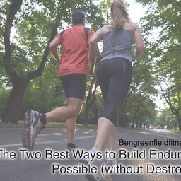 The Two Best Ways to Build Endurance as Fast as Possible (without Destroying Your Body)