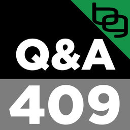 Q&A 409: Biohacking Immunity, The Latest Muscle Building & Fat Loss Research, Should You Ditch Your Smart Meter & Much More!