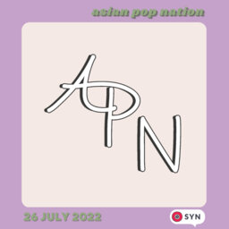 APN Season 3: Episode 3 (26/07/22)