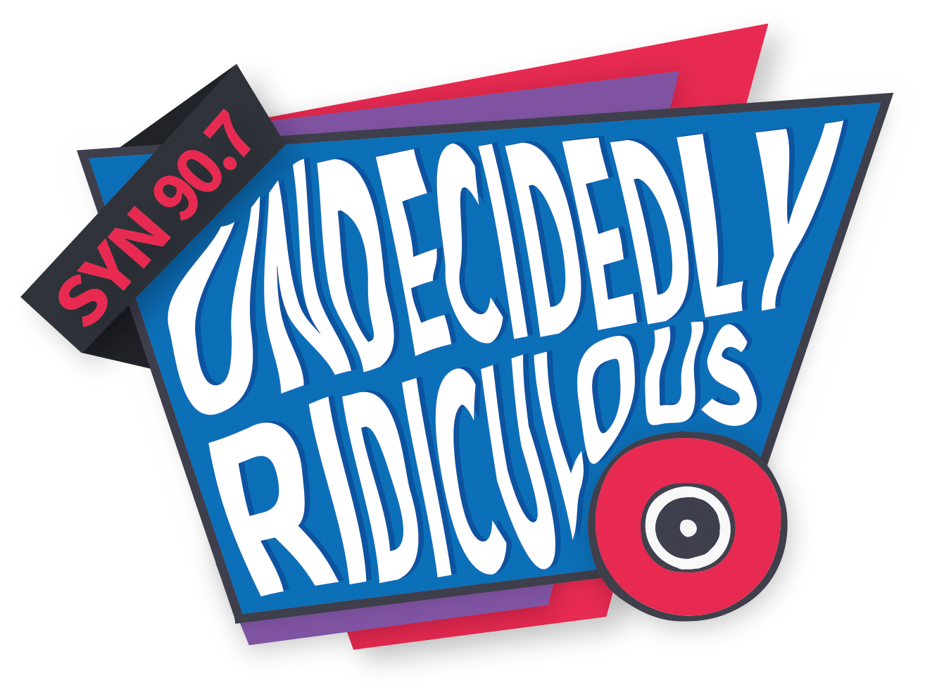 Un-Decidedly Ridiculous