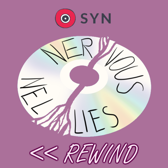 Nervous Nellies Rewind 2: Part 4