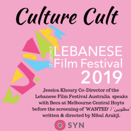 Culture Cult Bite: LFFAU 2019 - مطلوبين / Wanted Screening - Jessica Khoury Interview