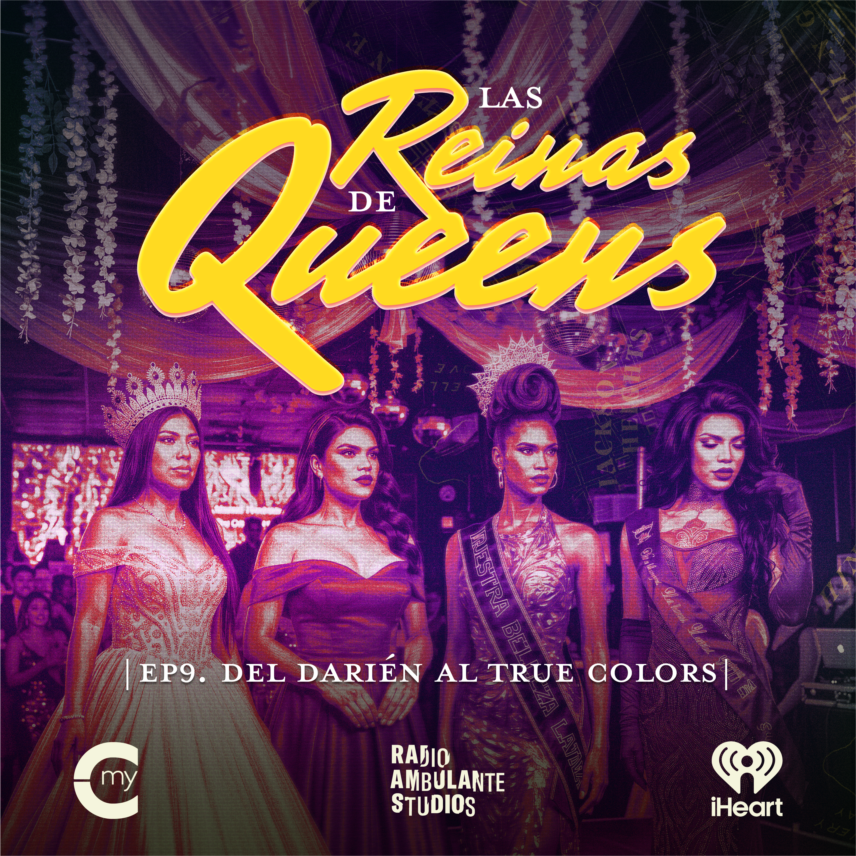 Las Reinas de Queens | 9. Del Darién al True Colors episode artwork