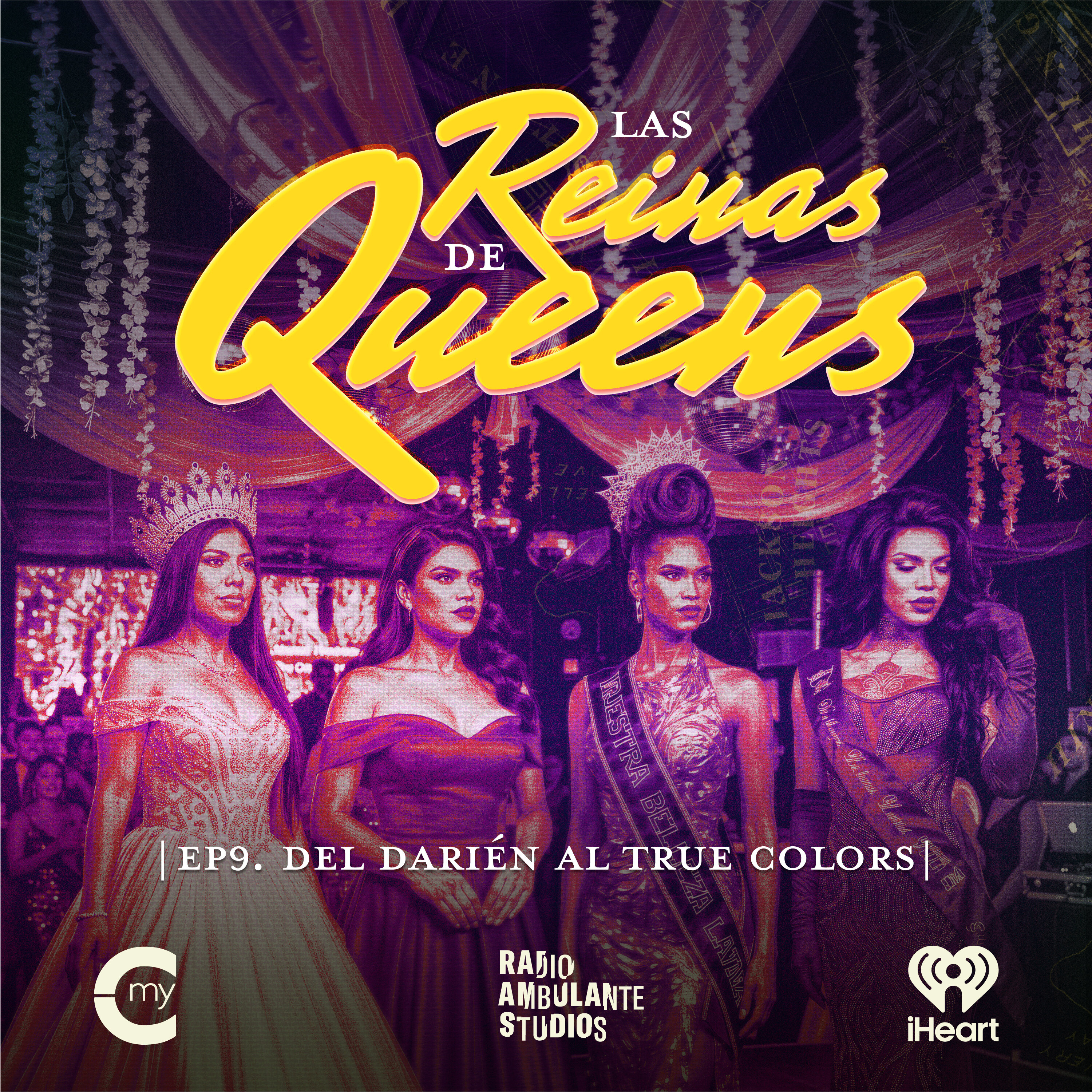 Las Reinas de Queens | 9. Del Darién al True Colors episode artwork