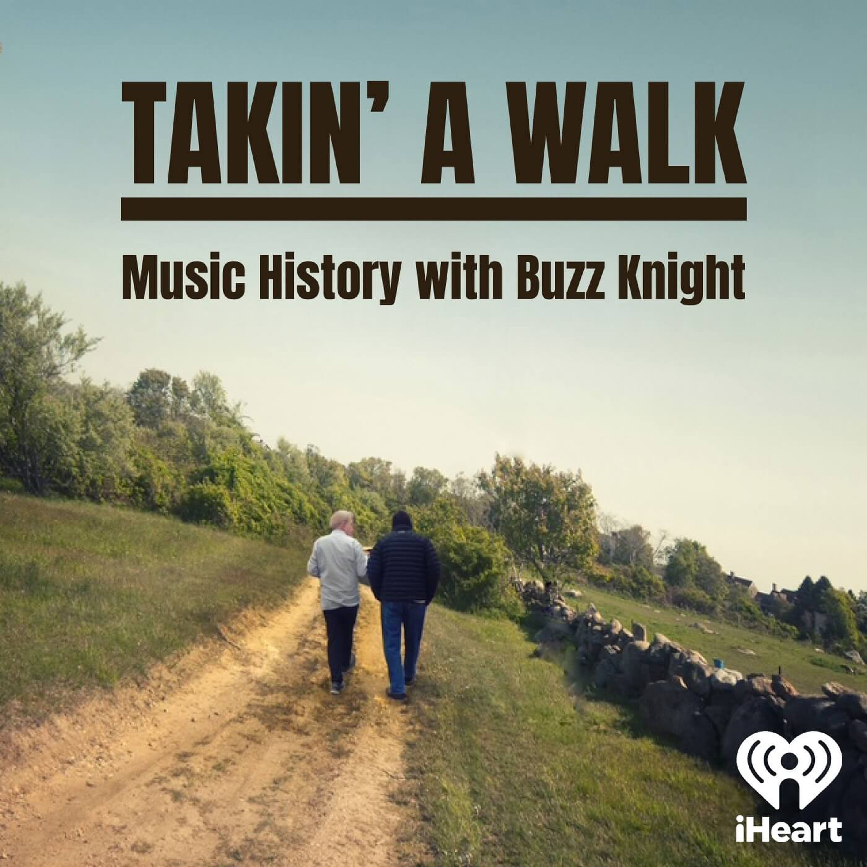 Takin\' A Walk - Music History with Buzz Knight