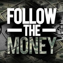 Follow The Money | March 10th, 2022, Hour 3