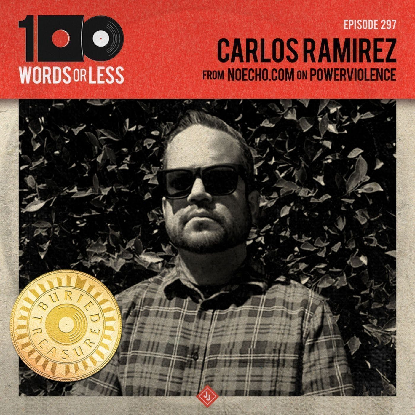 Carlos Ramirez from No Echo (Buried Treasure Episode - Powerviolence)
