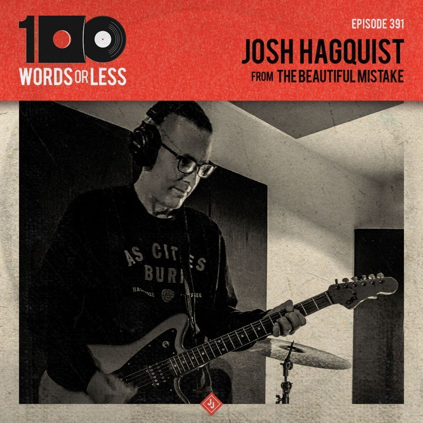 Josh Hagquist from The Beautiful Mistake