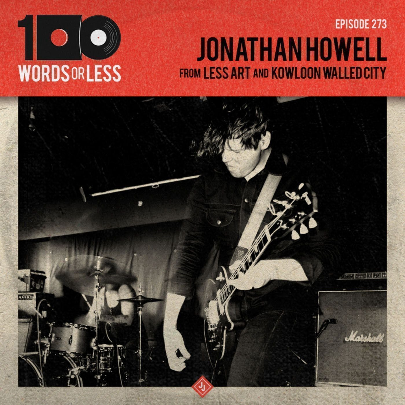 Jonathan Howell from Less Art & Kowloon Walled City