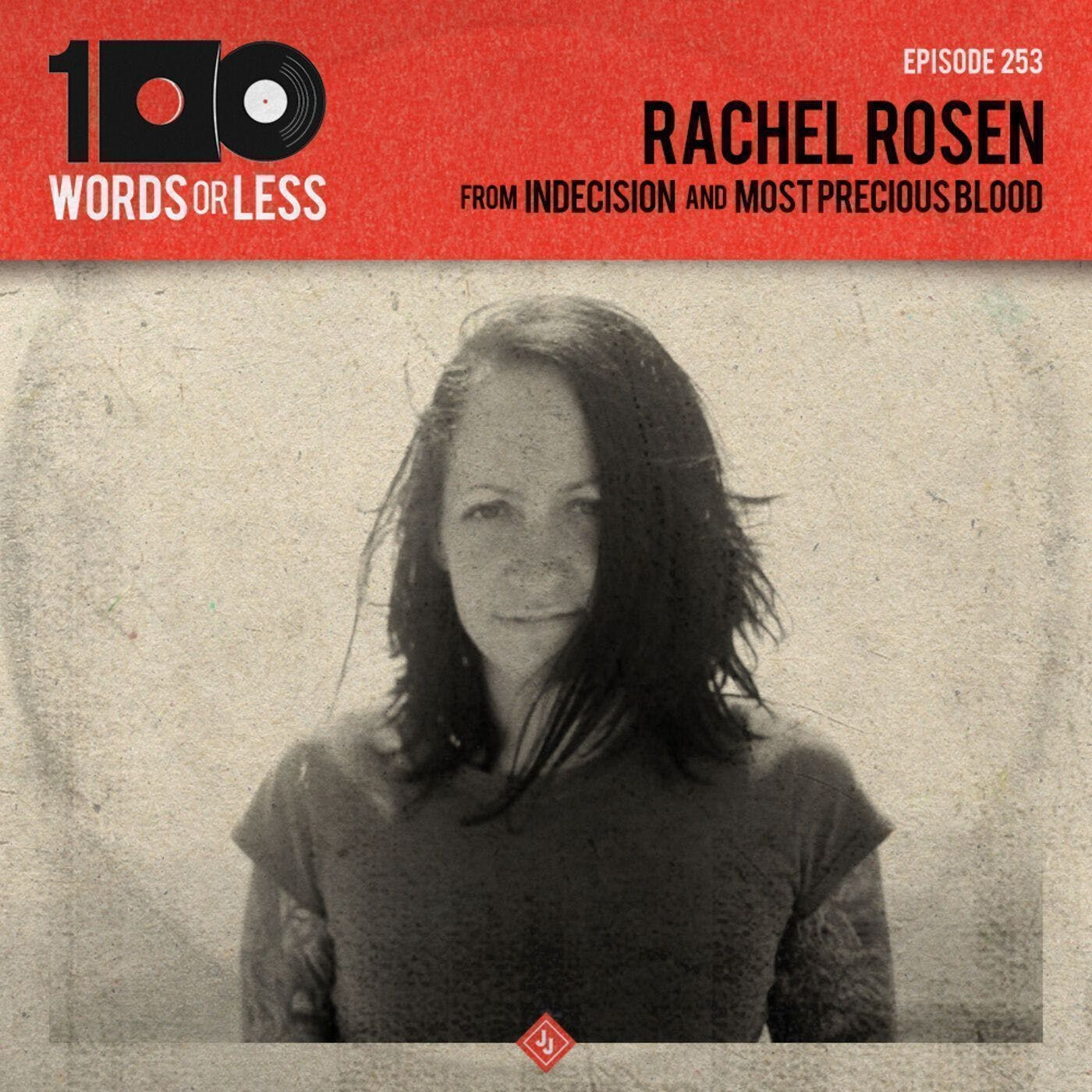 Rachel Rosen from Most Precious Blood/Indecision