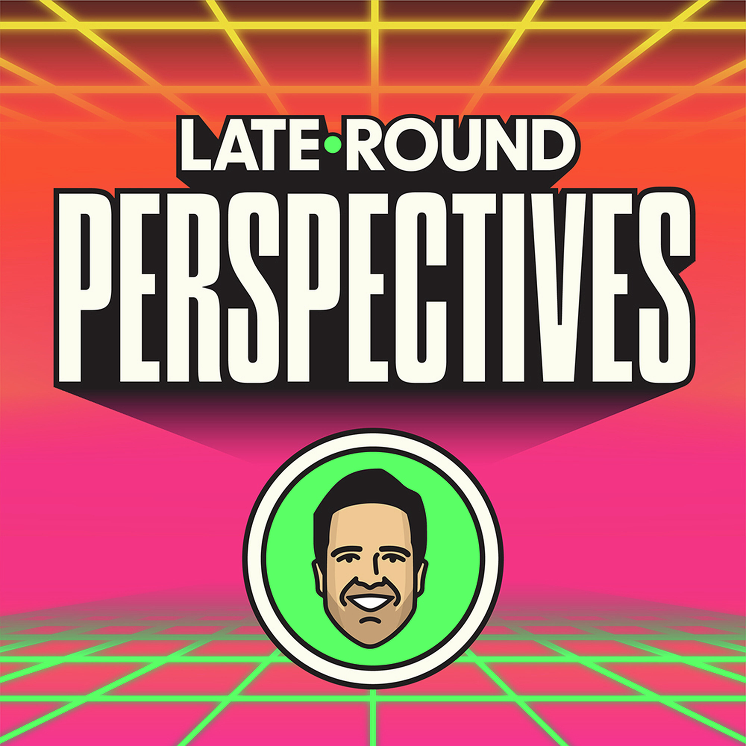 Late-Round Perspectives: Bob Harris Returns Late-Round Perspectives: Bob Harris Returns