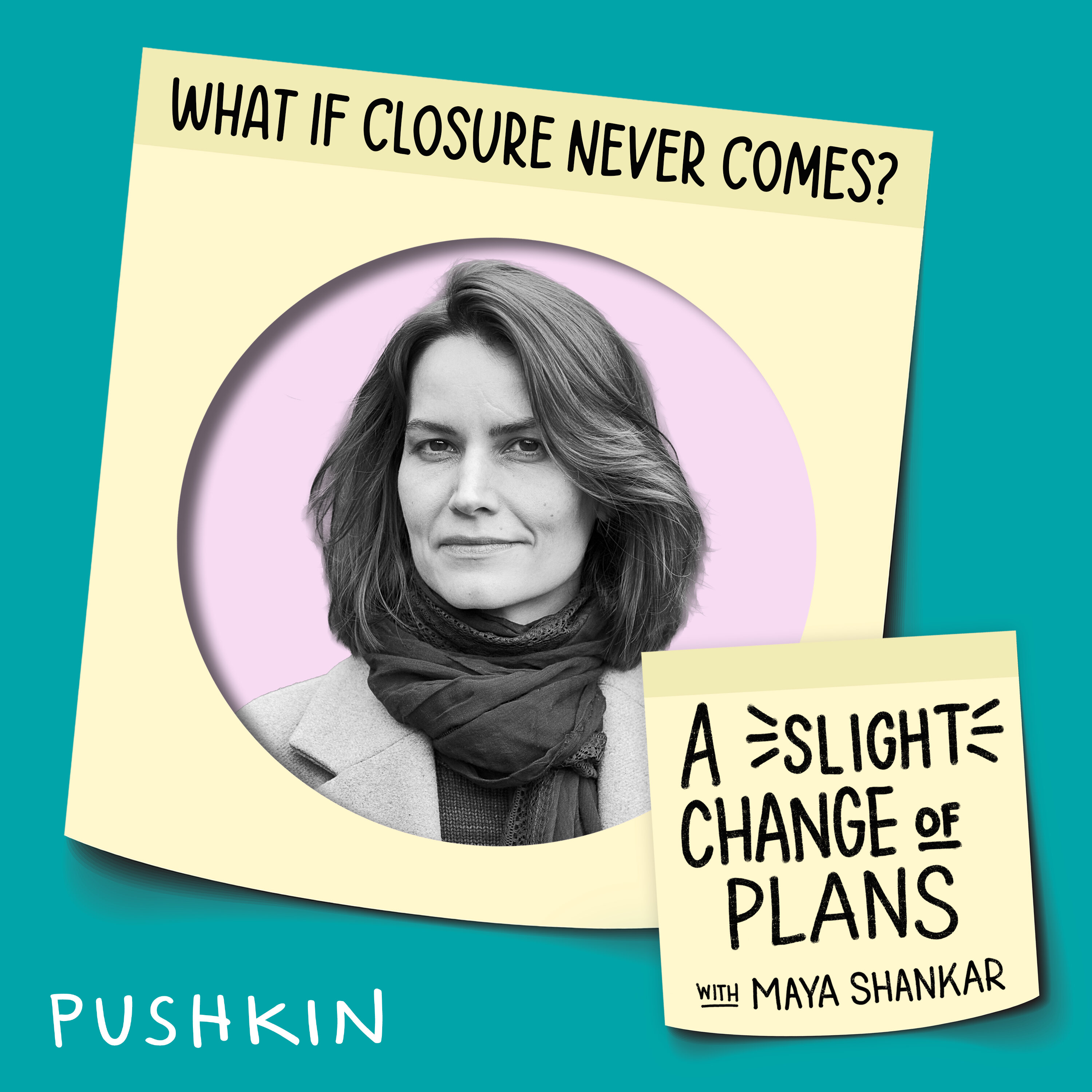 What If Closure Never Comes? What If Closure Never Comes?