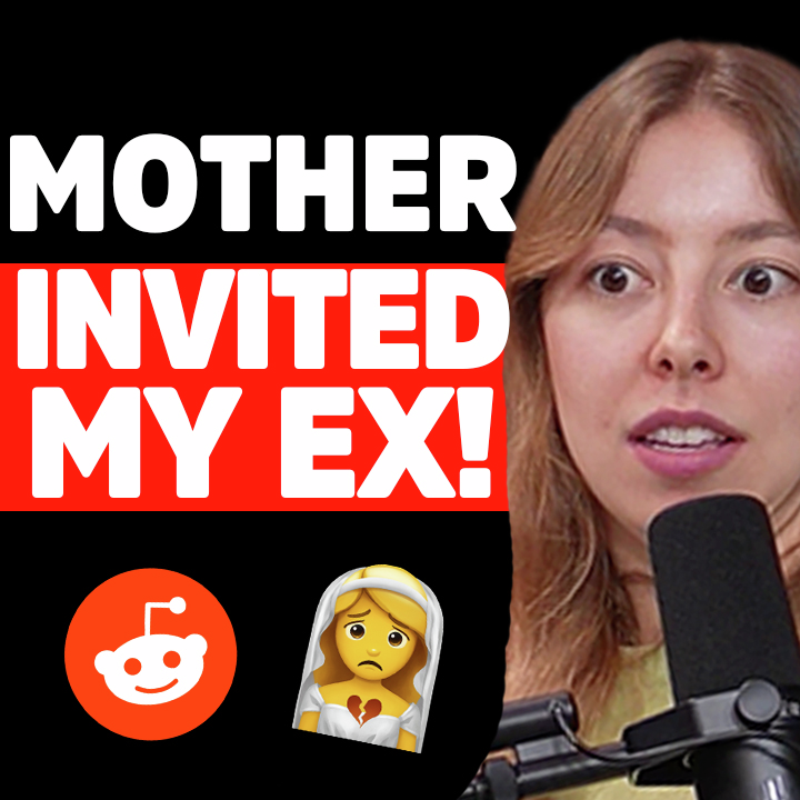 My mother DEMANDED we invite my ex to my wedding! | Reddit Stories | EP2252